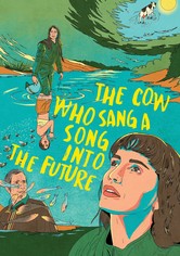 The Cow Who Sang a Song into the Future