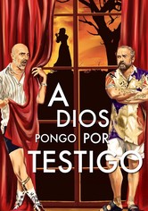 A Dios pongo por testigo