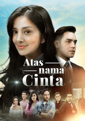 Atas Nama Cinta