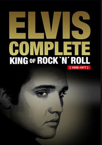 Elvis: Complete, King of Rock N Roll