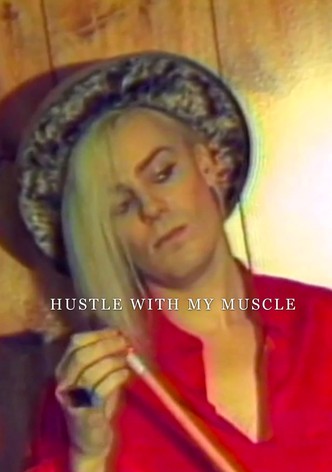 Hustle with My Muscle