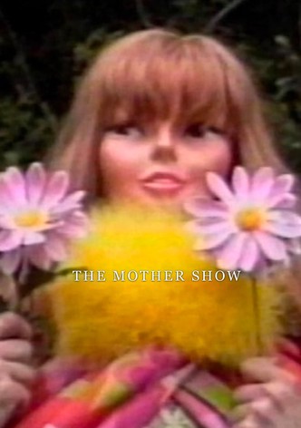 The Mother Show