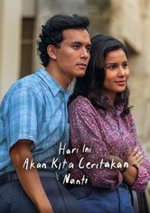 Hari Ini Akan Kita Ceritakan Nanti