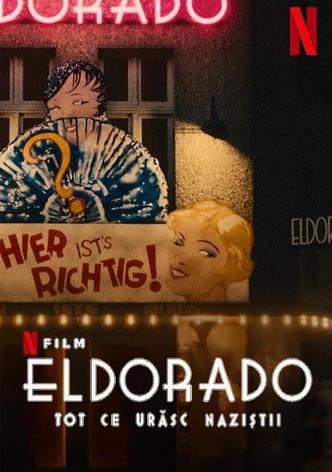 Eldorado: Tot ce urăsc naziștii
