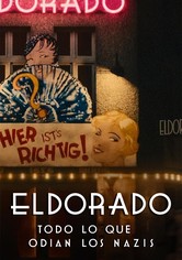 Eldorado: Todo lo que odian los nazis