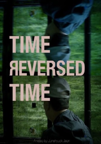 Time Reversed Time