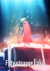 Fate/strange Fake -Whispers of Dawn-