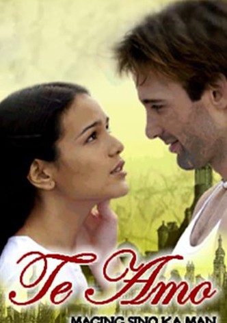 Te amo: Maging sino ka man