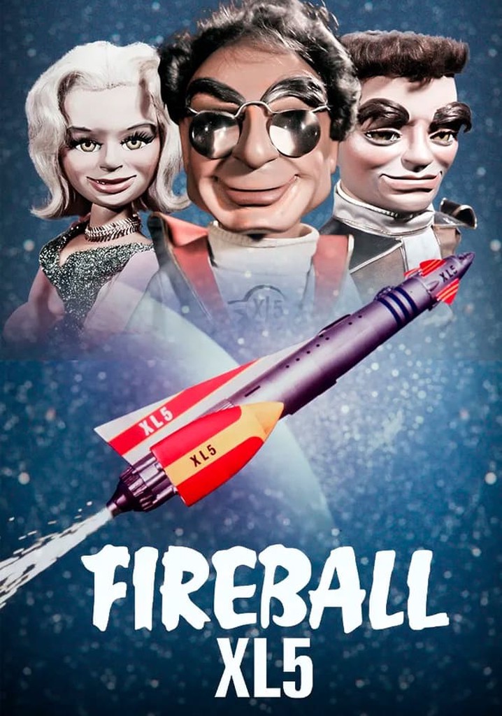 Fireball XL5 - watch tv show streaming online