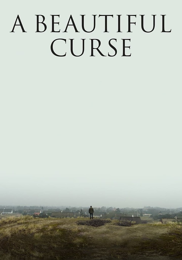 A Beautiful Curse