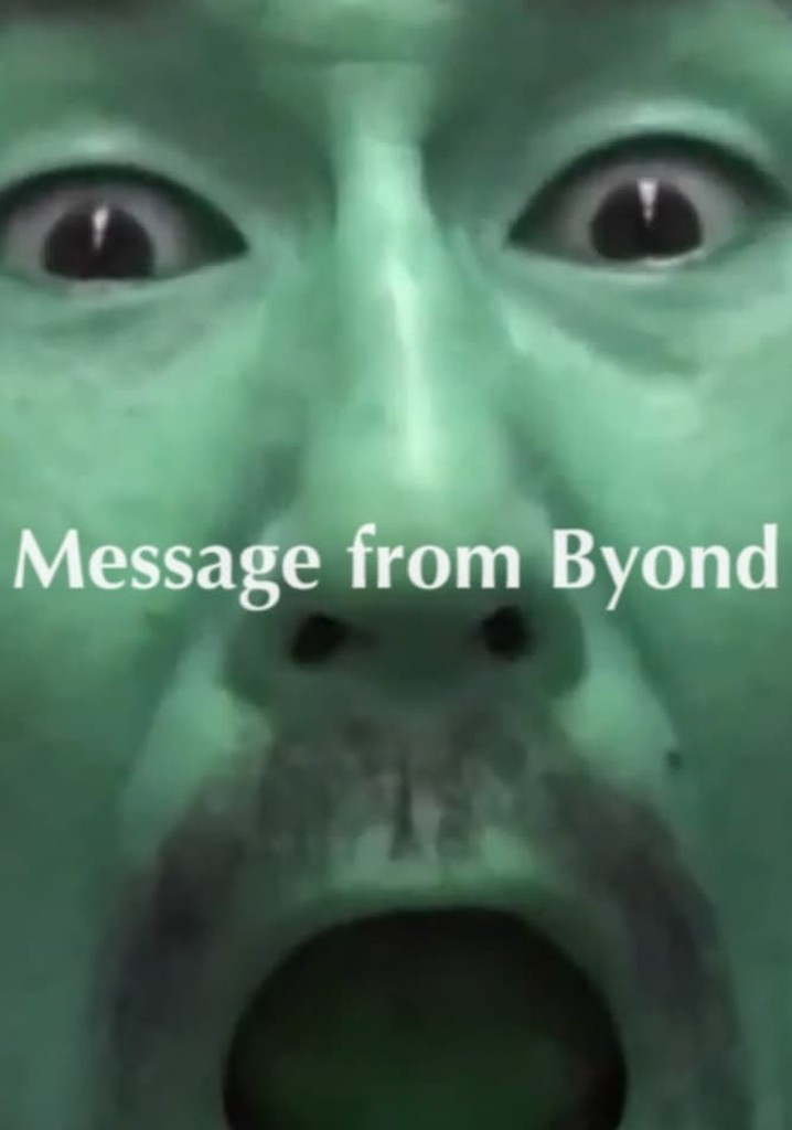 Message From Beyond