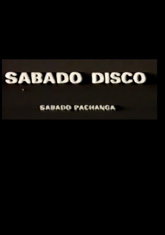 Sábado Disco Sábado Pachanga