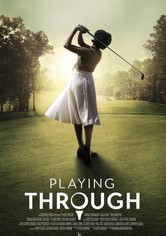 Playing Through