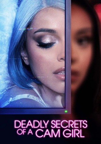 Deadly Secrets of a Cam Girl