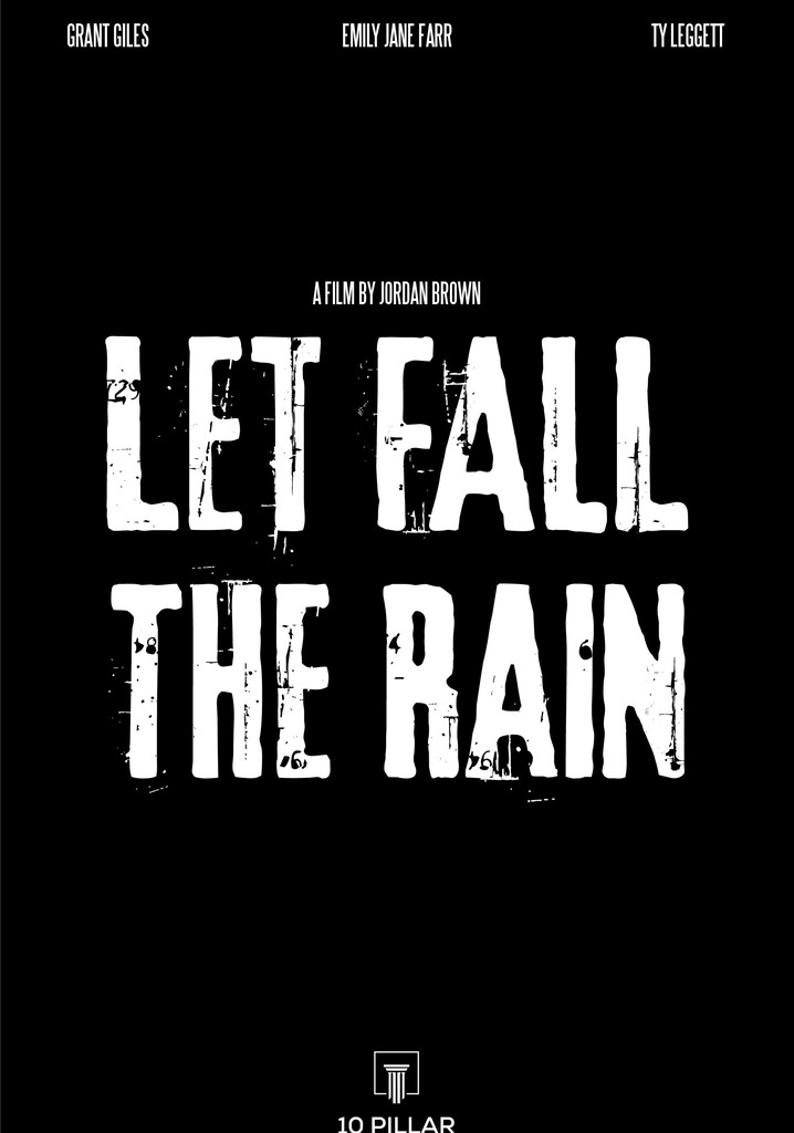 Let Fall the Rain