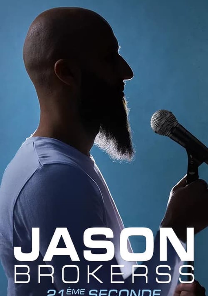 Jason Brokerss : 21ème seconde