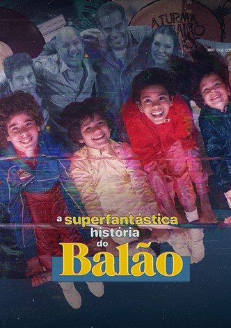 A Superfantástica História do Balão