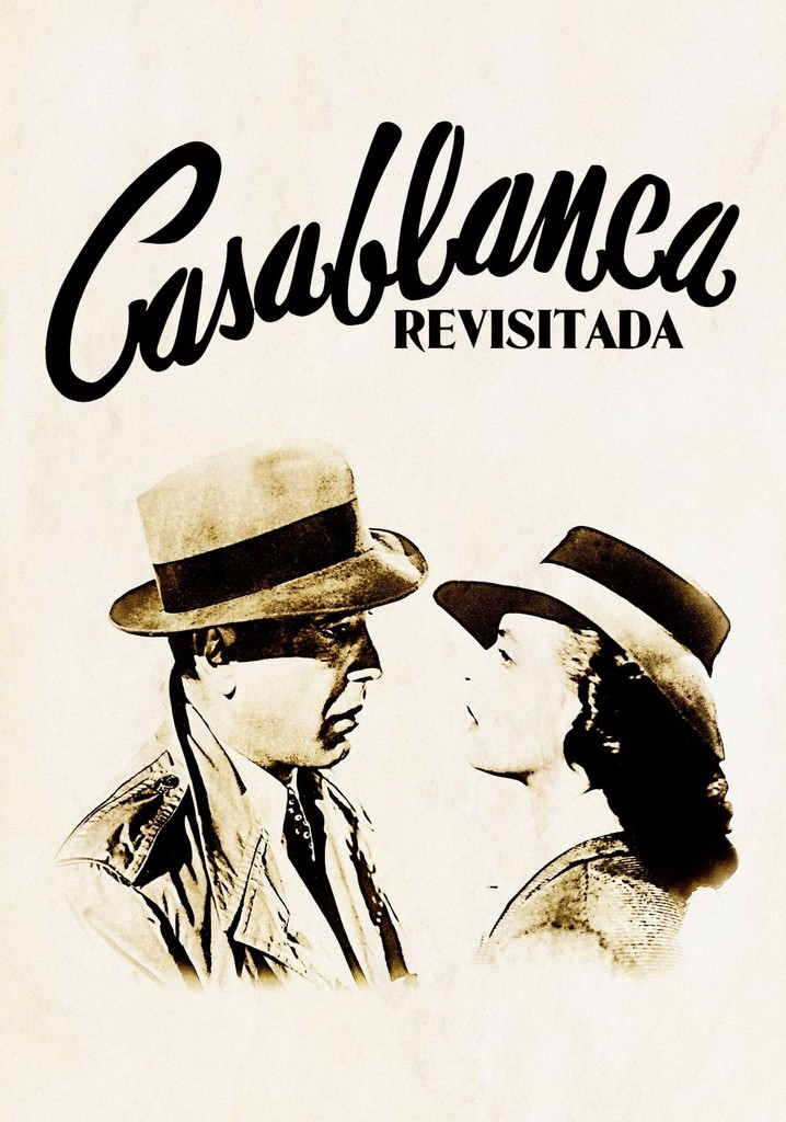 Casablanca revisitada