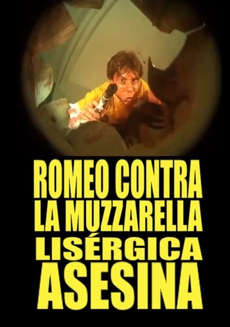 Romeo Contra La Muzzarella Lisergica Asesina