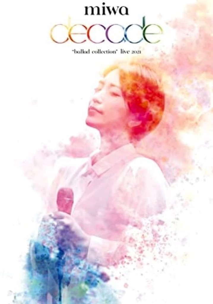 miwa "ballad collection" live 2021～decade～