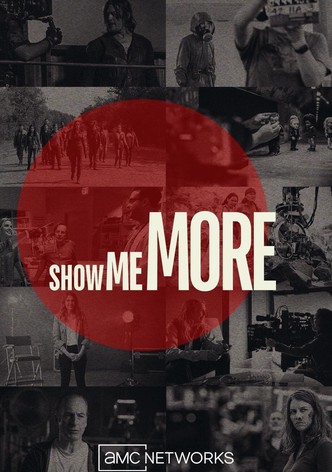 Show Me More