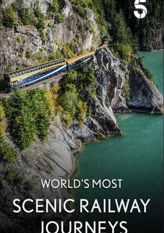 World's Most Scenic Railway Journeys