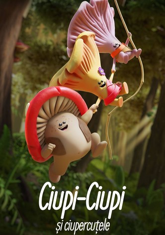 Ciupi-Ciupi și ciupercuțele