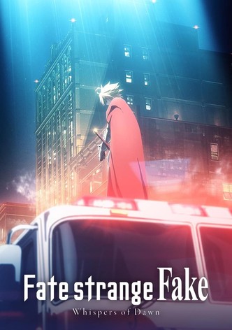 Fate/strange Fake -Whispers of Dawn-