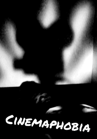 Cinemaphobia