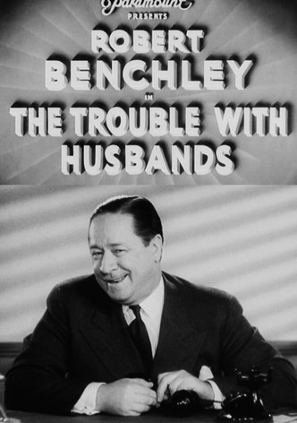 The Trouble with Husbands