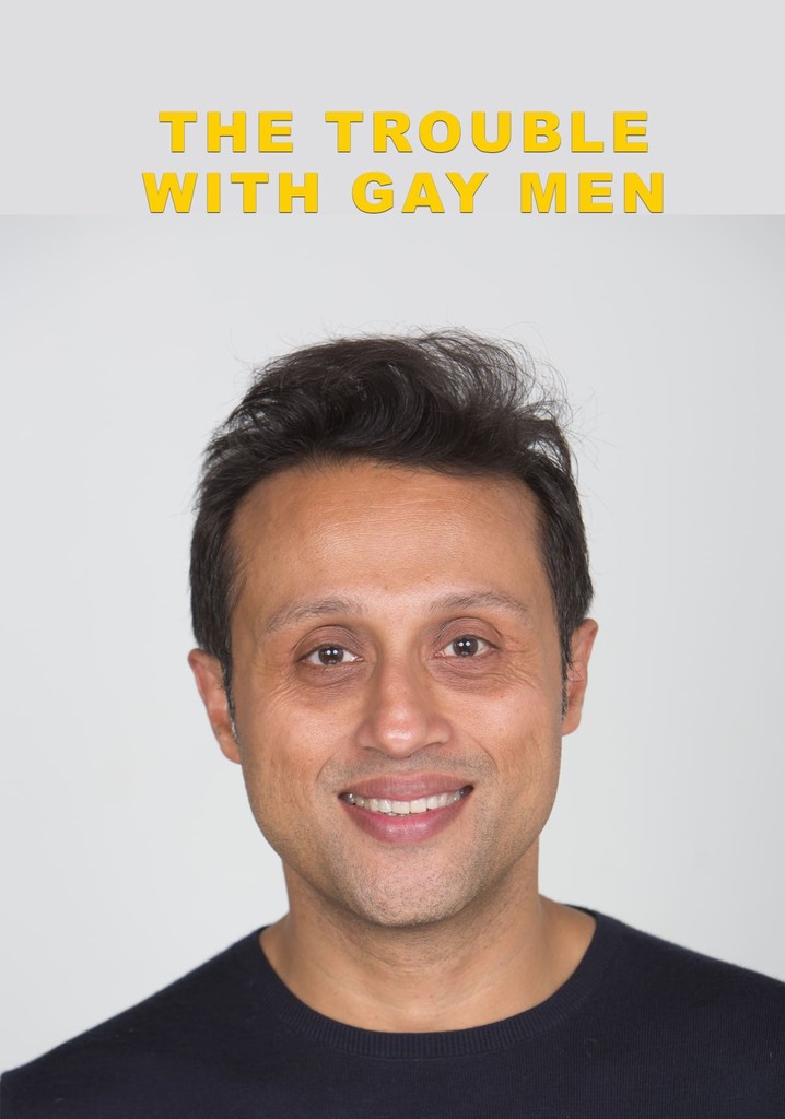 The Trouble with Gay Men
