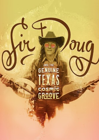 Sir Doug and the Genuine Texas Cosmic Groove