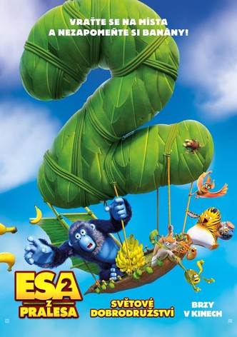 Esa z pralesa 2: Světové dobrodružství