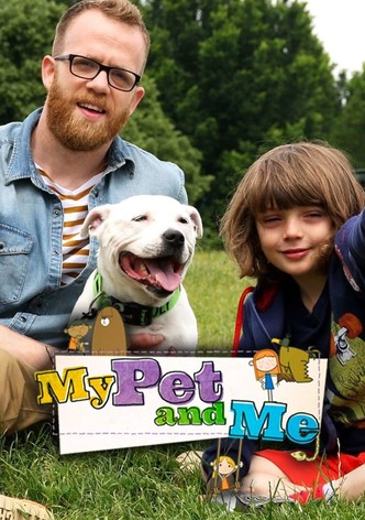 My Pet and Me