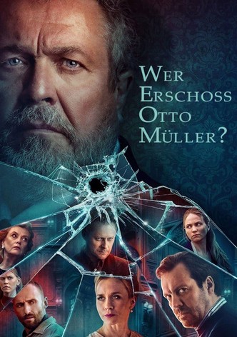 Wer erschoss Otto Müller?