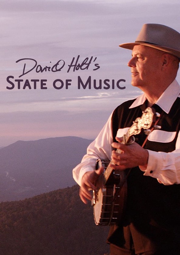 David Holt's State of Music - streaming online