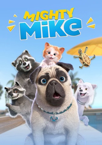Mighty Mike