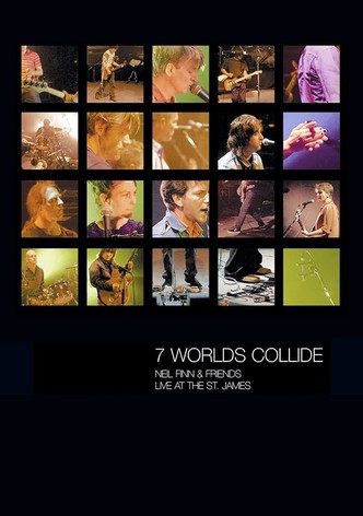 Seven Worlds Collide: Neil Finn & Friends Live at the St. James