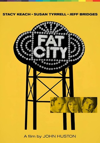 Fat City, ciudad dorada