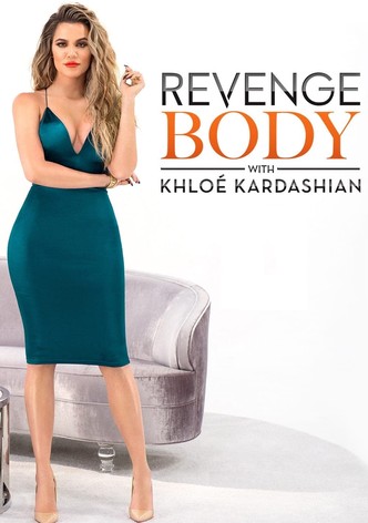 Revenge Body with Khloe Kardashian