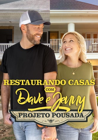 Restaurando Casas com Dave e Jenny