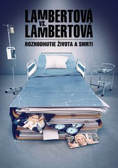 Lambertová versus Lambertová: Rozhodnutí o životě a smrti - 1. sezóna