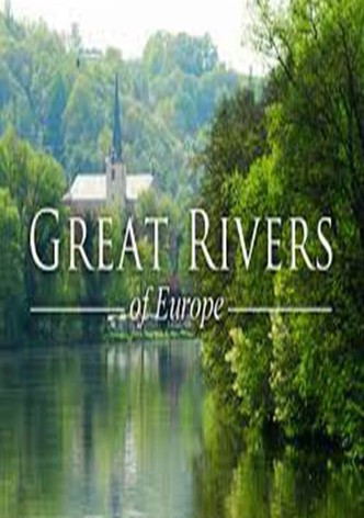 Great Rivers of Europe