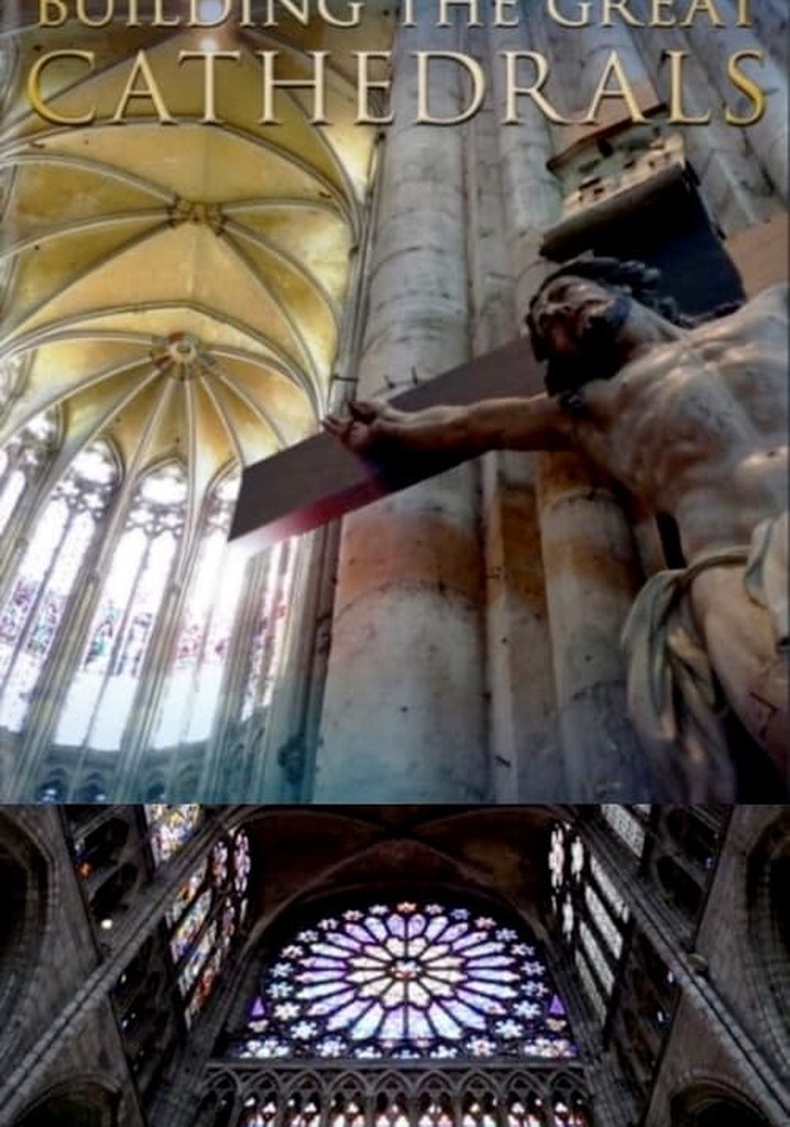 Building the Great Cathedrals