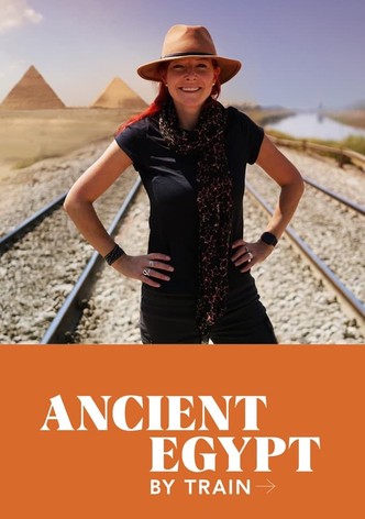 Ancient Egypt by Train