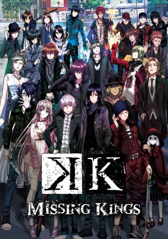 K: Missing Kings