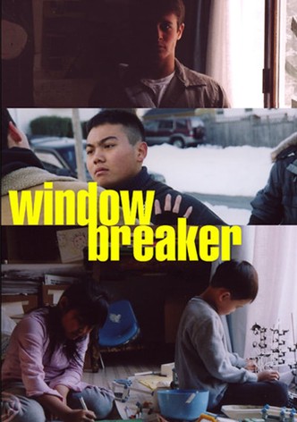 Windowbreaker