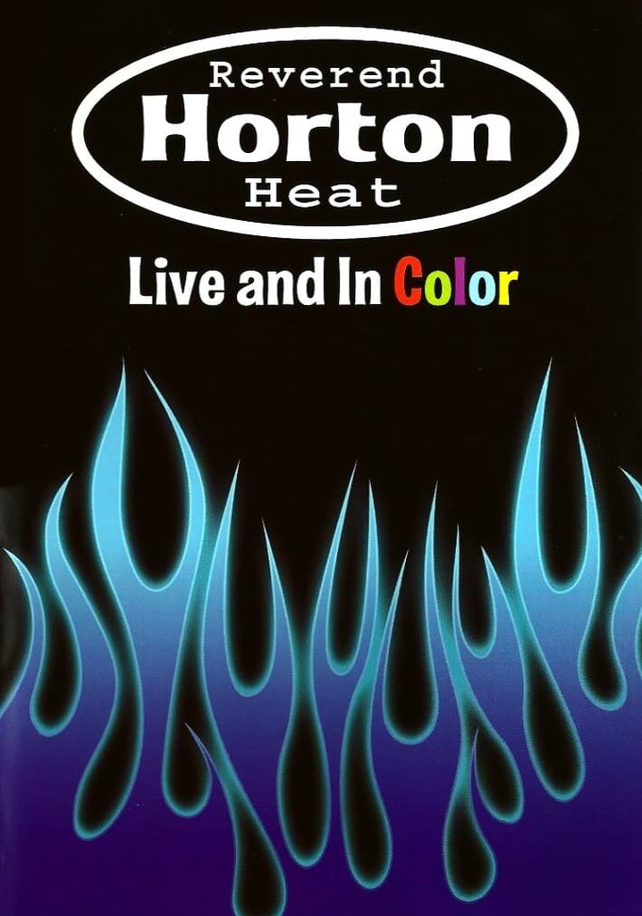 Reverend Horton Heat | Live And In Color