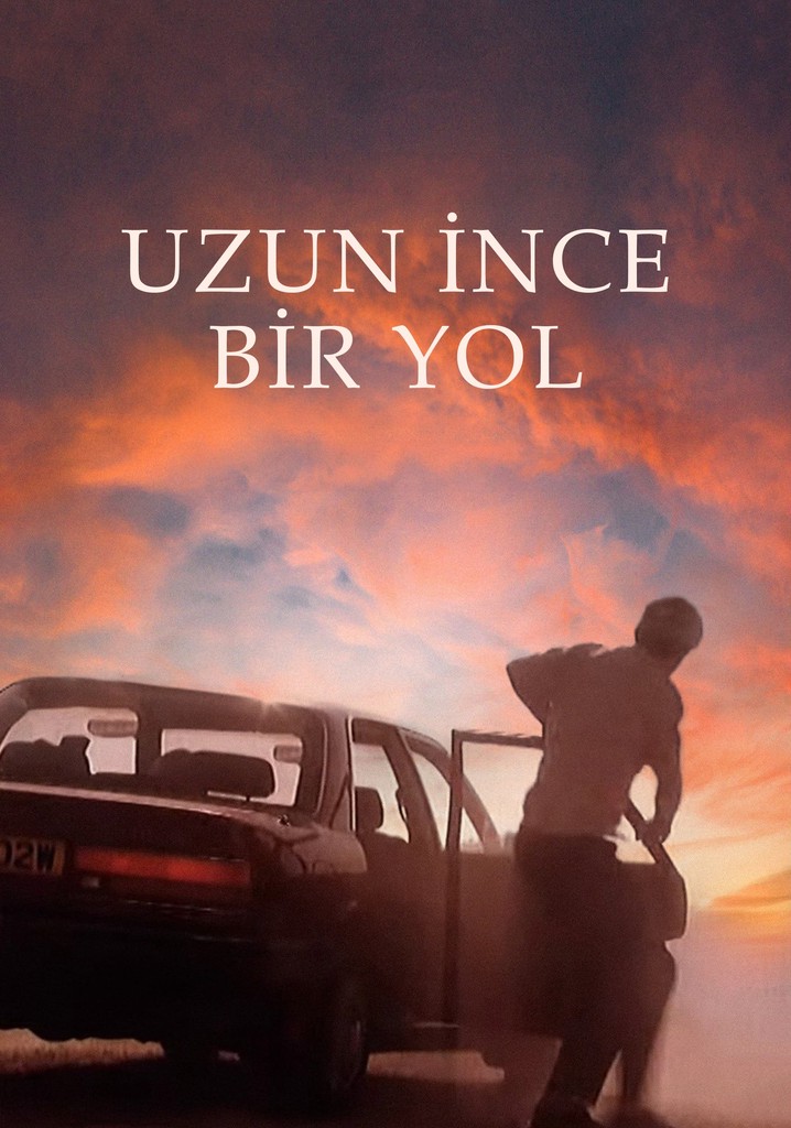 Uzun Ince Bir Yol
