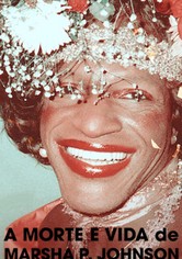 A Morte e Vida de Marsha P. Johnson